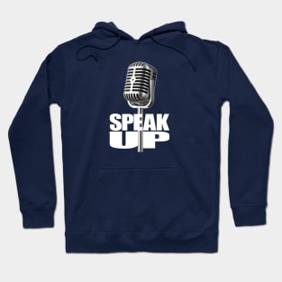 Speak Up Hoodie